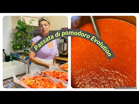 Passata di pomodoro Evolution. Fare la passata in meno tempo e meno lavoro ￼