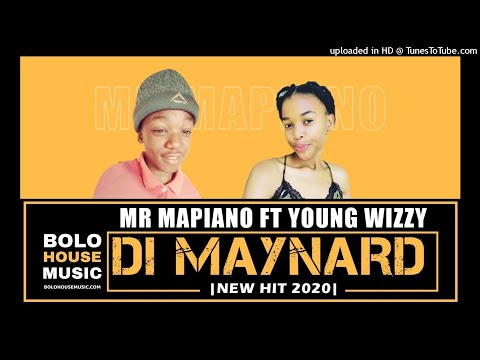 Mr Mapiano - Di Maynard ft Young Wizzy (Amapiano)