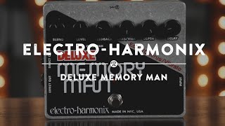 Video thumbnail for Electro-Harmonix Deluxe Memory Man Delay | Reverb Demo Video by Reverb