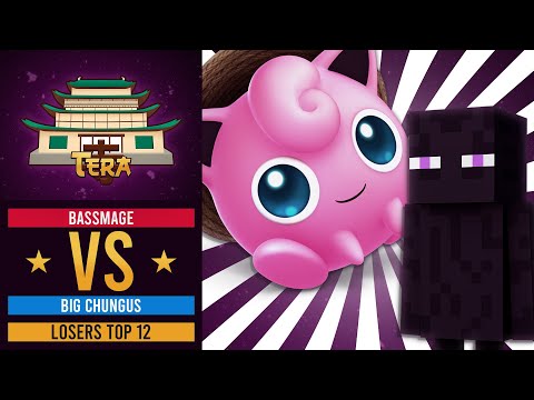 Tera: Top 12 - Bassmage (Jigglypuff) vs Big Chungus (Steve)