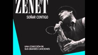 ZENET &quot;SÉ QUE ESTÁS PENSANDO EN MÍ&quot; Colección de sus grandes canciones.