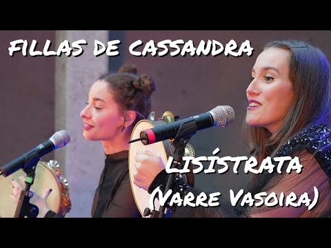 Fillas de Cassandra - LISÍSTRATA (Varre Vasoira) [Ciclo Vangal, A Coruña 16/04/2023]