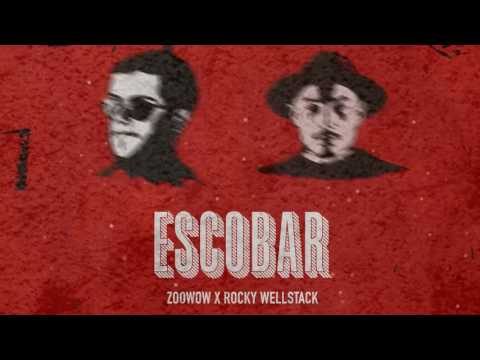 Zoowow x Rocky Wellstack - Escobar