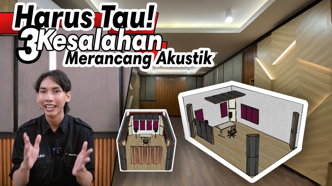 Kamu Harus Tau! Inilah Kesalahan Merancang Akustik Ruang