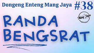 Download lagu RANDA BENGSRAT 38, Dongeng Enteng Mang Jaya, Carita Sunda @MangJaya mp3 Download lagu RANDA BENGSRAT 38, Dongeng Enteng Mang Jaya, Carita Sunda @MangJaya mp3