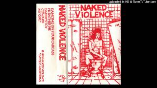 Naked Violence - My Girl [Dayglo Abortions cover]