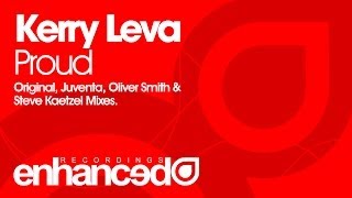 Kerry Leva - Proud (Juventa Remix) [OUT NOW]