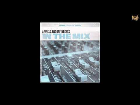 EndorfinBeats x A7MC - In The Mix