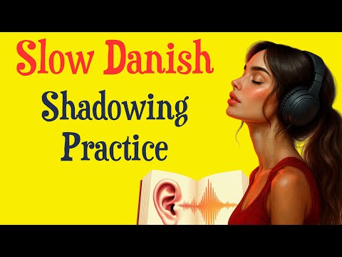 How to Introduce Yourself in Danish | Slow Danish Podcast | Danish Shadowing Practice