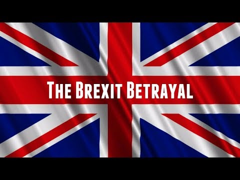 The Brexit Betrayal