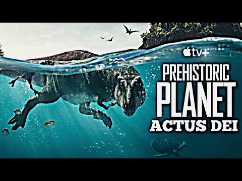 Prehistoric planet | [AMV] - [ACTUS DEI]