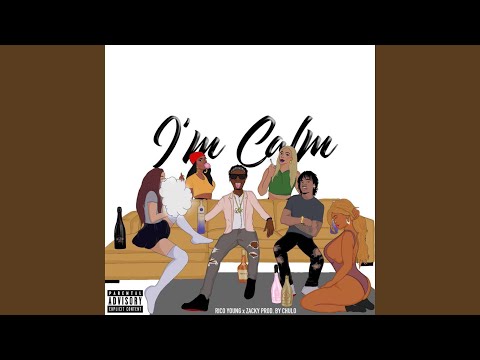 I'm Calm
