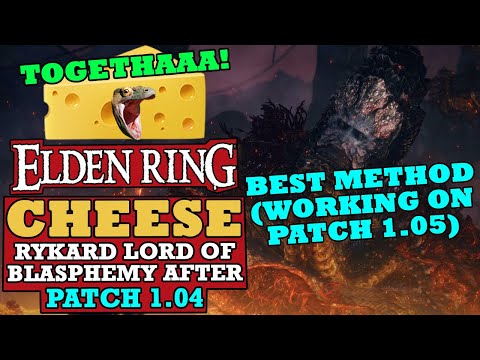 How to Cheese Rykard Lord of Blasphemy/God-Devouring Serpent Patch 1.04 - Elden Ring Boss Guide