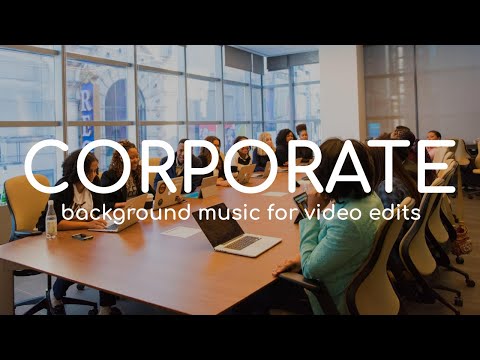 Corporate Business Background Music For Video Editing