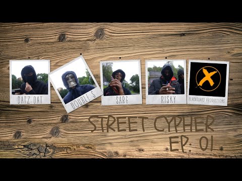 Dattz Dat X Double S #Liverpool X Sarg X Risky #Birmingham - Street Cypher EP: 01