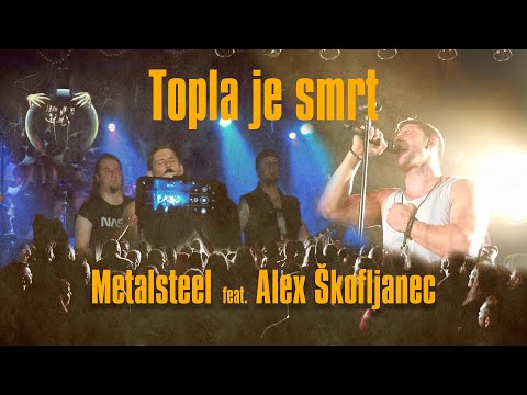 Topla je smrt - Metalsteel