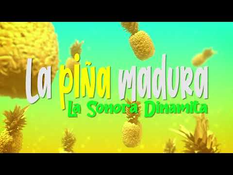 La Piña Madura - La Sonora Dinamita - Discos Fuentes (Video Letra)