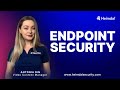 Endpoint Security: Definition, Benefits, and Key Components
