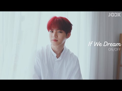 Video thumbnail for If We Dream