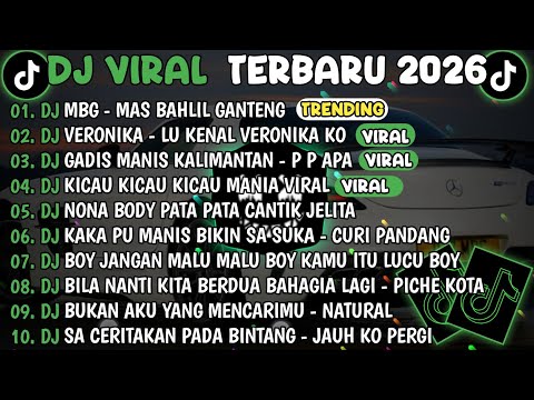 DJ TIKTOK TERBARU 2026🎵DJ MBG MAS BAHLIL GANTENG🎵DJ VERONIKA - LU KENAL VERONIKA KO REMIX 2026