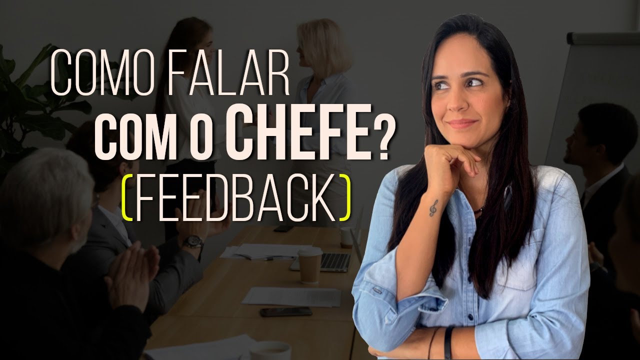 Como falar com o chefe? (A arte do feedback)