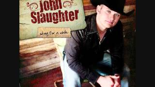 John Slaughter - Stay For Awhile