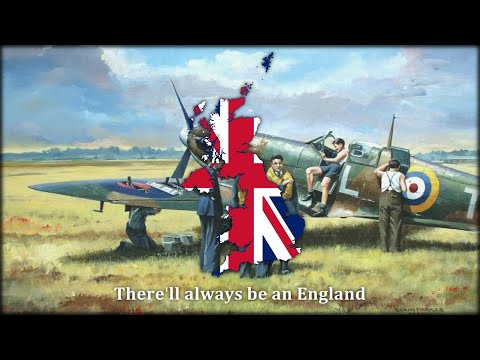There'll Always Be An England - British Patriotic Song