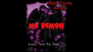 Blood Thirsty Demons  - My Demon