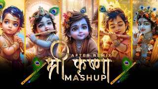 Download lagu Shree Krishna Mashup | After Remix | Radha Krishna Songs | Janmashtami Special 2024 mp3 Download lagu Shree Krishna Mashup | After Remix | Radha Krishna Songs | Janmashtami Special 2024 mp3
