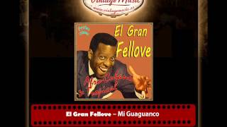 El Gran Fellove – Mi Guaguanco (Perlas Cubanas)