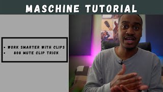 MASCHINE Tutorial SMART Clip Mute Group