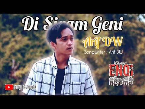 DI SIRAM GENI - ARIF DW