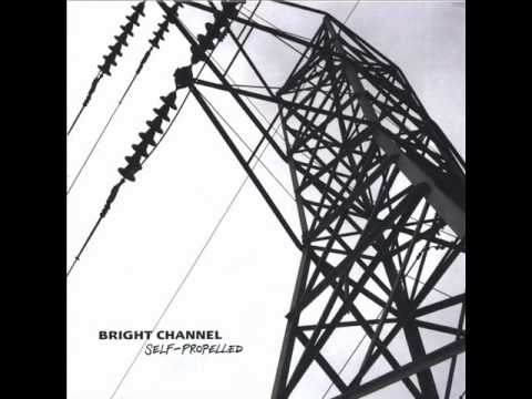 Bright Channel - Disillusionist