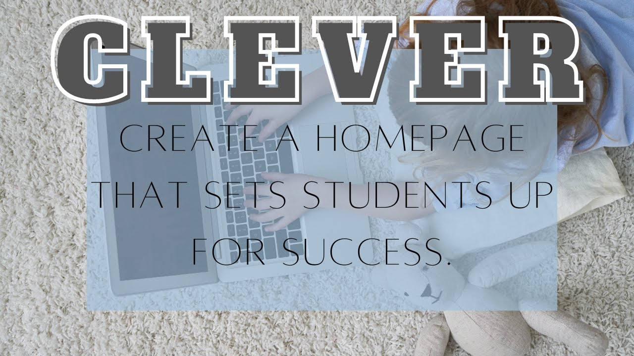 Create a Clever Homepage