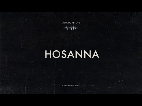 Thumbnail for Hosanna video
