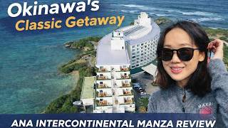 Is This Okinawa’s Most Classic Resort? | ANA InterContinental Manza Review