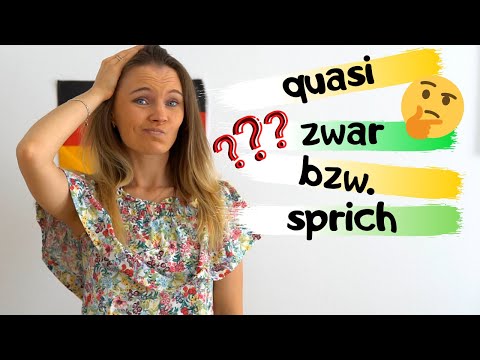 Deutsche Füllwörter | quasi, zwar, bzw., sprich