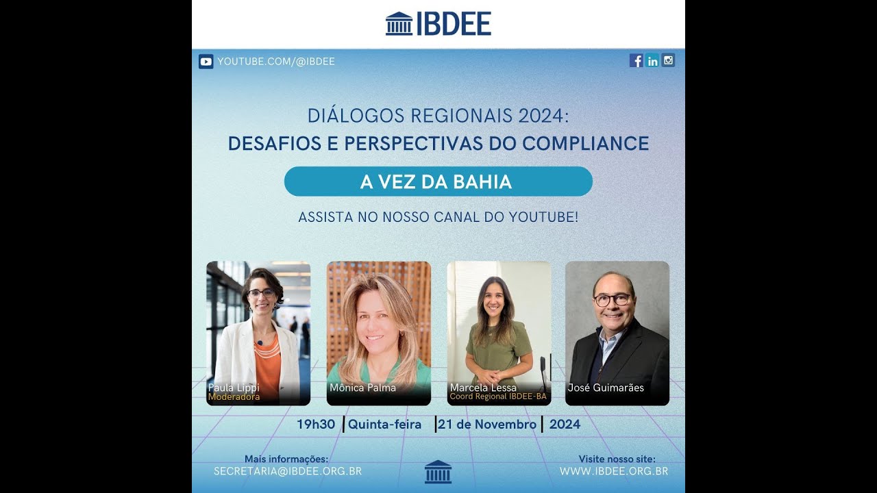 Diálogos Regionais 2024: Desafios e Perspectivas do Compliance - A vez da Bahia