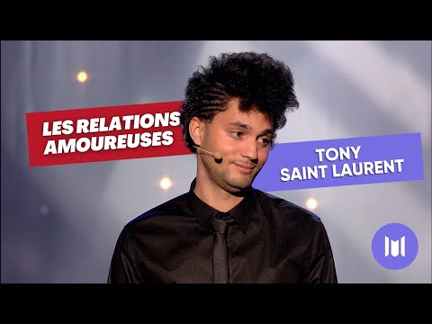 Tony Saint Laurent - Les relations amoureuses (sketch)