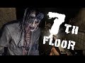 【7th Floor】やべぇ医者から逃げながら7階を目指す
