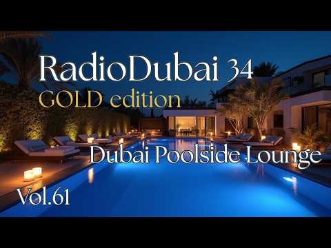 Luxury Chillout 2026 – Radio Dubai 34 Gold Edition | Neo Soul Rooftop Lounge