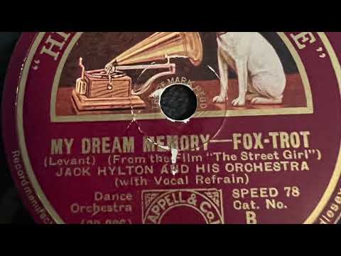 My Dream Memory - Jack Hylton And His Orchestra 1931