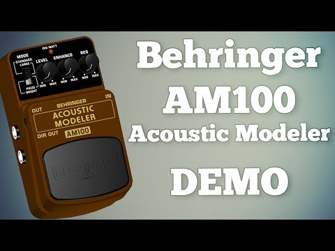 Behringer AM100 Acoustic Modeler Demo