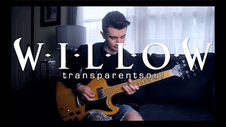 Willow - t r a n s p a r e n t s o u l (Guitar Cover w/ Tabs)