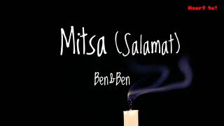 Mitsa ( Salamat ) - Ben&amp;Ben (LYRIC VIDEO)