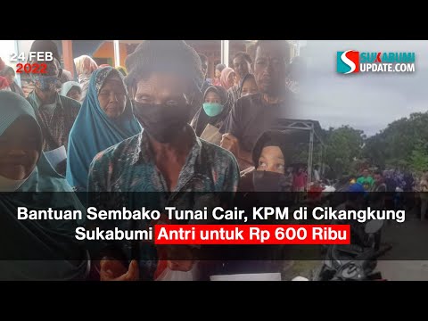Bantuan Sembako Tunai Cair, KPM di Cikangkung Sukabumi Antri untuk Rp 600 Ribu