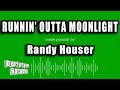 Randy Houser Runnin Outta Moonlight Karaoke Version