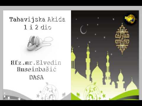 Tahavijska akida 1 i 2 dio I Elvedin Huseinbašić