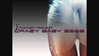 Fantasy Project - Crazy Baby (Dj Carfil Radio Edit)