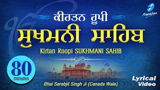 Kirtan Sukhmani Sahib (80 min)  Shabad Gurbani Kir